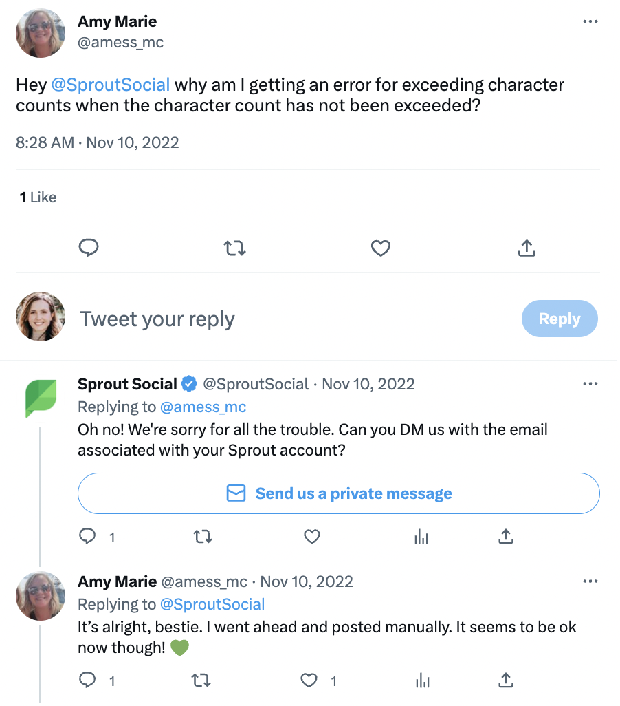 A screenshot of a Twitter exchange between Sprout Social and their customer, Twitter user @amess_mc. In the exchange, Sprout Social promptly responds to the customer's issue and helps them troubleshoot. In response, the customer expresses their appreciation by saying "It's alright, bestie."